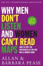 WHY MEN DON’T LISTEN & WOMEN CAN’T READ MAPS N.E