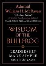 THE WISDOM OF THE BULFROG LEADERSHIP MADE SIMPLE BUT NOT EASY HB