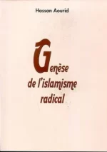 GENESE DE L’ISLAMISME RADICAL
